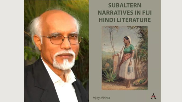 Fiji Hindi literature and the unspoken narratives of the subaltern